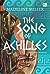 The Song of Achilles - Nyanyian Achilles by Madeline Miller