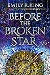 Before the Broken Star (The Evermore Chronicles #1)