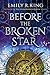 Before the Broken Star (The Evermore Chronicles #1)