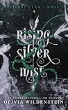 Rising Silver Mist by Olivia Wildenstein