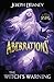 The Witch’s Warning (Aberrations #2)