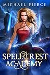 Spellcrest Academy by Michael  Pierce