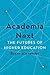 Academia Next: The Futures ...