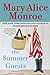 The Summer Guests by Mary Alice Monroe