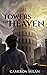 Towers of Heaven (Towers of...