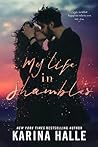 My Life in Shambles by Karina Halle