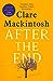 After the End by Clare Mackintosh