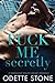 Puck Me Secretly by Odette Stone