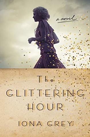 The Glittering Hour by Iona Grey