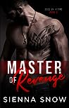 Master of Revenge by Sienna Snow