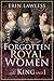 Forgotten Royal Women: The King and I