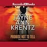 Promise Not to Tell by Jayne Ann Krentz