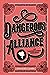 Dangerous Alliance: An Austentacious Romance