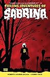 Chilling Adventures of Sabrina, Vol. 1: The Crucible (Chilling Adventures of Sabrina, #1)