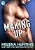 Making Up (Shacking Up, #4)