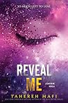 Reveal Me by Tahereh Mafi