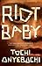 Riot Baby by Tochi Onyebuchi