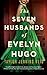 The Seven Husbands of Evelyn Hugo