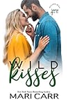 Wild Kisses by Mari Carr