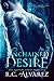 Unchained Desire (Rapture, #1)