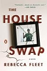 The House Swap by Rebecca Fleet