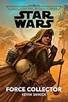 Force Collector (Journey to Star Wars: The Rise of Skywalker, #2)