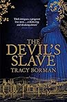 The Devil's Slave (Frances Gorges Trilogy, #2)