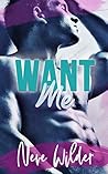 Want Me by Neve Wilder