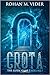 Crota (The Gods' Game #1)