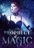 Prophecy of Magic