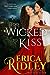 Too Wicked to Kiss by Erica Ridley