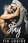 Stay by Tia Louise