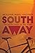 South Away: The Pacific Coa...