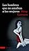 Los hombres que no amaban a las mujeres by Stieg Larsson