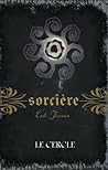 Sorcière, tome 2 - Le cercle