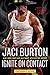 Ignite on Contact (Brotherhood by Fire, #2)