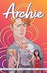 Archie by Nick Spencer Vol. 1 by Nick Spencer