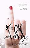 F*ck Marriage