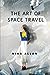 The Art of Space Travel