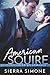 American Squire (New Camelot Trilogy, #5)