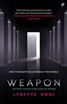 Weapon by Lynette Noni