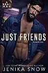 Just Friends by Jenika Snow