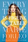 Everything is Figureoutable by Marie Forleo