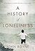 A History of Loneliness by John Boyne