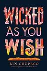 Wicked As You Wish (A Hundred Names for Magic, #1)