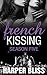 French Kissing: Season Five