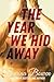 The Year We Hid Away (The I...