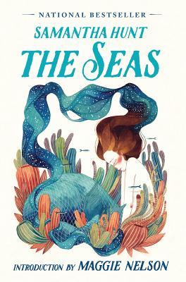 The Seas by Samantha Hunt