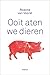 Ooit aten we dieren