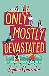 Book cover for Only Mostly Devastated